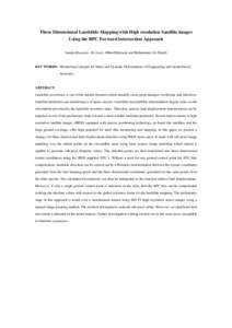 Three Dimensional Landslide Mapping with High resolution Satellite images Using the RPC Forward Intersection Approach Samira Hosseini, Ali Azizi, Abbas Bahroudi and Mohammad Ali Sharifi KEY WORDS: Monitoring Concepts for