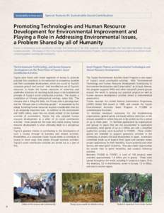 Sustainability in three areas  Special Feature III: Sustainable Social Contribution Promoting Technologies and Human Resource Development for Environmental Improvement and