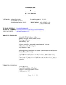 Curriculum Vitae of KEVIN D. BROWN ADDRESS: Indiana University Maurer School of Law