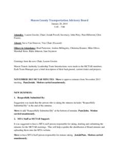 Mason County Transportation Advisory Board January 28, 2014 5:30 – 7:00 Attendee: Lauren Gessler, Chair; Josiah Powell, Secretary; John Piety; Pam Hillstrom; Glen Fourre;