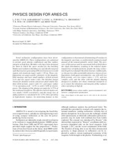 PHYSICS DESIGN FOR ARIES-CS L. P. KU, a * P. R. GARABEDIAN,b J. LYON,c A. TURNBULL,d A. GROSSMAN,e T. K. MAU,e M. ZARNSTORFF,a and ARIES TEAM a  Princeton Plasma Physics Laboratory, Princeton University, Princeton, New J