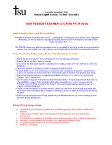 Toronto Secondary Unit Ontario English Catholic Teachers’ Association DISTRESSED TEACHER (VICTIM) PROTOCOL  Administrative Duties and Responsibilities