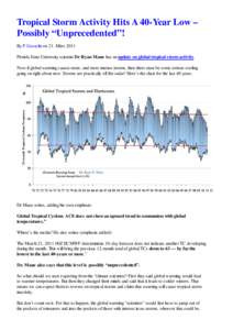 Tropical Storm Activity Hits A 40-Year Low – Possibly “Unprecedented”