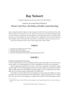 Ray Neiwert Being the edited transcript of an interview by Mike Hudak Issued as an extracanonical book of  Western Turf Wars: The Politics of Public Lands Ranching