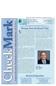 A report on the work of The Saskatchewan Rivers Public School Division Vol. 13, No. 2  CheckMark PRINCE ALBERT SHOPPER, VOLUME XLIII, NO. 50, MONDAY, JUNE 23, 2014