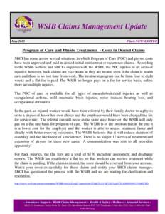 WSIB Claims Management Update May 2013 Flash NEWSLETTER  Program of Care and Physio Treatments - Costs in Denied Claims