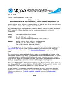 Nov. 24, 2014 Contact: Lauren Heesemann, [removed]MEDIA ADVISORY Monitor National Marine Sanctuary Advisory Council to meet in Newport News, Va. Monitor National Marine Sanctuary’s advisory council will meet on Dec