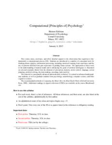 Computational [Principles of] Psychology∗ Shimon Edelman Department of Psychology Cornell University Ithaca, NYhttp://kybele.psych.cornell.edu/˜edelman