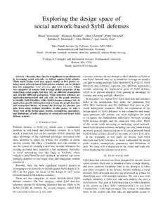 Exploring the design space of social network-based Sybil defenses Bimal Viswanath∗, Mainack Mondal∗ , Allen Clement∗, Peter Druschel∗, Krishna P. Gummadi∗ , Alan Mislove†, and Ansley Post∗ ∗ Max