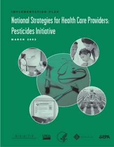 I M P L E M E N TAT I O N  P L A N National Strategies for Health Care Providers: Pesticides Initiative
