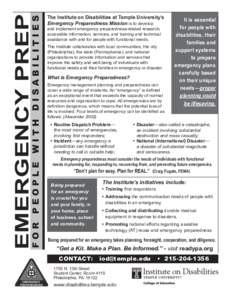 FOR PEOPLE WITH DISABILITIES  EMERGENCY PREP The Institute on Disabilities at Temple University’s Emergency Preparedness Mission is to develop