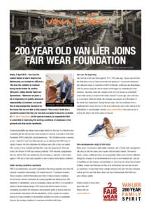 200 year old Van Lier joins Fair Wear Foundation Shoefactory G. van Lier, Loon op Zand Breda, 2 April 2015 – Van Lier, the