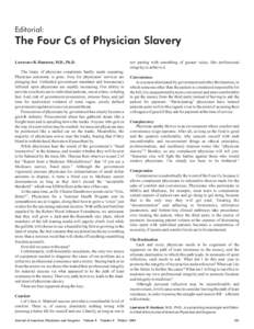Editorial:  The Four Cs of Physician Slavery Lawrence R. Huntoon, M.D., Ph.D.  not parting with something of greater value, like professional