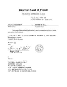 Supreme Court of Florida THURSDAY, SEPTEMBER 25, 2008 CASE NO.: SC07-451 Lower Tribunal No.: 2D04[removed]STATE OF FLORIDA