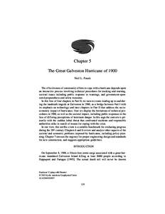 Chapter 5 The Great Galveston Hurricane of 1900 Neil L. Frank The effectiveness of community efforts to cope with a hurricane depends upon an interactive process involving technical procedures for tracking and warning, s