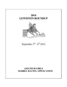 Barrel racing / Types of insurance / Insurance / Lewiston /  Idaho / WPRA / Roundup / Liability insurance / Lewiston /  Maine / Geography of the United States / Rodeo / Financial institutions / Institutional investors