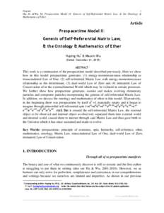 Preprint  1 Hu, H. &Wu, M. Prespacetime Model II: Genesis of Self-Referential Matrix Law, & the Ontology & Mathematics of Ether