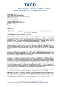 Ambassador Ron Kirk United States Trade Representative Office of the United States Trade Representative 600 17th Street NW Washington, DC[removed]Commissioner Karel De Gucht