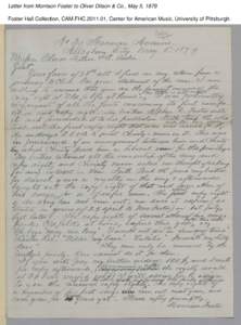 Letter from Morrison Foster to Oliver Ditson & Co., May 5, 1879 Foster Hall Collection, CAM.FHC[removed], Center for American Music, University of Pittsburgh. 