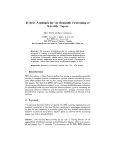 Hybrid Approach for the Semantic Processing of Scientic Papers Marc Bertin and Iana Atanassova CIRST, Université du Québec à Montréal B.P. 8888, Succ. Centre-ville H3C 3P8 Montreal (Quebec) Canada