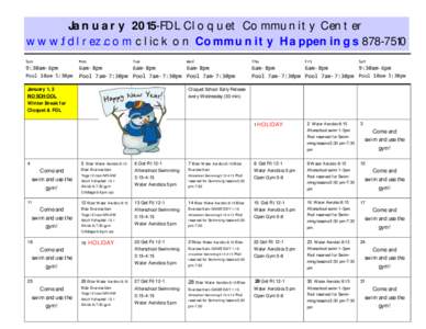 January 2015-FDL Cloquet Community Center www.fdlrez.com click on Community Happenings[removed]Sun Mon