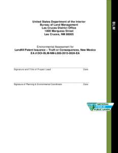 Environmental Assessment for Landfill Patent Issuance – Truth or Consequences, New Mexico EA # DOI-BLM-NM-L000[removed]EA _________________________________________________________ Signature and Title of Project Lead