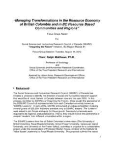 “Managing  Transformations in the Resource Economy of British Columbia and in BC Resource Based Communities and Regions” Focus Group Report