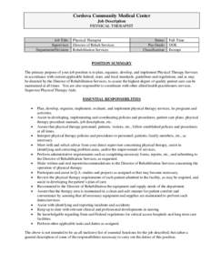 Cordova Community Medical Center Job Description PHYSICAL THERAPIST Job Title: Physical Therapist Supervisor: Director of Rehab Services