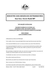 MINISTRO DOS NEGÓCIOS ESTRANGEIROS Sua Exa. Kevin Rudd MP DECLARAÇÃO AUSTRALIANA REUNIÃO PLENÁRIA DE ALTO NÍVEL DA ASSEMBLEIA-GERAL DAS NAÇÕES UNIDAS