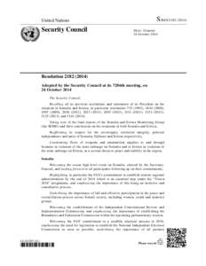 Politics / Foreign relations of Somalia / African Union Mission to Somalia / Government of Somalia / UNSOA / Al-Shabaab / United Nations Security Council Resolution / Somalia / Somali Civil War / United Nations Security Council