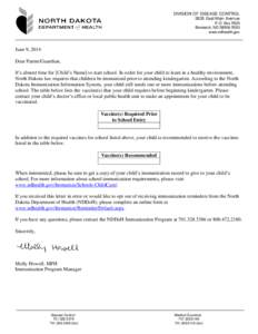 DIVISION OF DISEASE CONTROL 2635 East Main Avenue P.O. Box 5520 Bismarck, ND[removed]www.ndhealth.gov