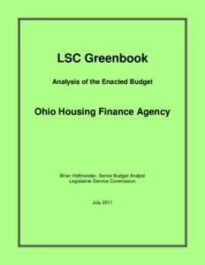 LSC Greenbook Analysis of the Enacted Budget Ohio Housing Finance Agency  Brian Hoffmeister, Senior Budget Analyst