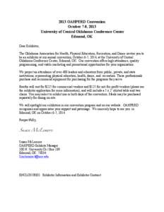 2013 OAHPERD Convention October 7-8, 2013 University of Central Oklahoma Conference Center Edmond, OK Dear Exhibitor, The Oklahoma Association for Health, Physical Education, Recreation, and Dance invites you to