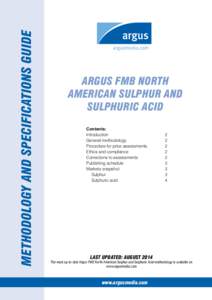 Methodology and specifications guide  ARGUS FMB NORTh AMERICAn Sulphur and sulphuric Acid Contents: