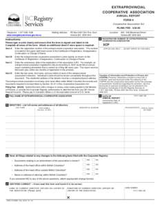 EXTRAPROVINCIAL COOPERATIVE ASSOCIATION ANNUAL REPORT FORM 4 Cooperative Association Act FILING FEE: $30.00