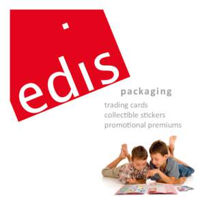 packaging trading cards Our company EDIS is the biggest European indipendent manufacturer