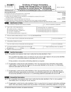 Form  W-8IMY Certificate of Foreign Intermediary, Foreign Flow-Through Entity, or Certain U.S.