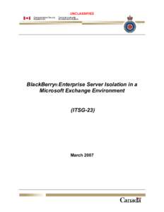 BlackBerry® Enterprise Server Isolation in a Microsoft Exchange Environment