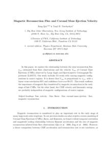 Magnetic Reconnection Flux and Coronal Mass Ejection Velocity Jiong Qiu1,2,3 & Vasyl B. Yurchyshyn1 1. Big Bear Solar Observatory, New Jersey Institute of Technology[removed]N. Shore Ln., Big Bear City, CA, [removed]Di