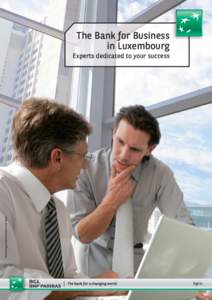 The Bank for Business in Luxembourg Marketing Communications June[removed]Experts dedicated to your success