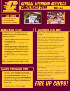 P.1 Compliance in the News P.2 Recruiting Calendars P.4 Contact Info & Reminders Please remind your student-athletes that the NCAA and CMU has year-round drug testing