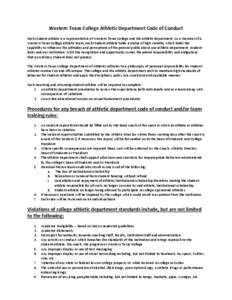 Western Texas College Athletic Department Code of Conduct Each student-athlete is a representative of Western Texas College and the athletic department. As a member of a Western Texas College athletic team, each student-