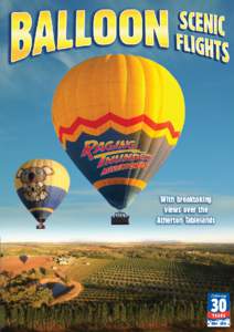 With breaktaking views over the Atherton Tablelands As the sun rises so do our balloons