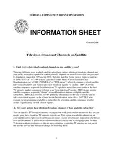 FEDERAL COMMUNICATIONS COMMISSION  INFORMATION SHEET October[removed]Television Broadcast Channels on Satellite