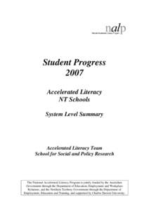 Student Progress 2007 Accelerated Literacy NT Schools System Level Summary