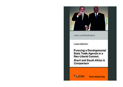 Pursuing a Developmental State Trade Agenda in a Neo-Liberal Context: Brazil and South Africa in Comparison