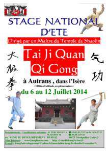 STAGE NATIONAL D’ETE Dirigé par un Maître du Temple de Shaolin Tai Ji Quan Qi Gong