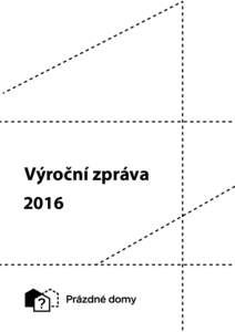 Výroční zpráva 2016 Časová osa hlavních událostí iniciativy/spolku za rok. únor - máme 500 domů v databázi Prázdné domy z.s.