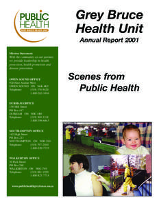 Grey Bruce Health Unit Annual Report 2001 Mission Statement:  With the community as our partner,