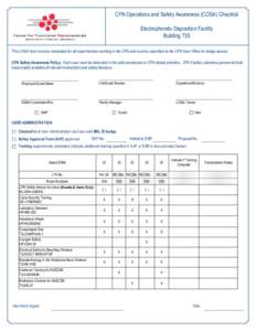 CFN Operations and Safety Awareness (COSA) Checklist Electrophoretic Deposition Facility Building 735 This COSA form must be completed for all experimenters working in the CFN and must be submitted to the CFN User Office